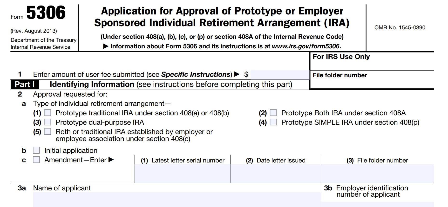 Form 5306: Application for Approval of Prototype or Employer Sponsored Individual Retirement Arrangement (IRA)