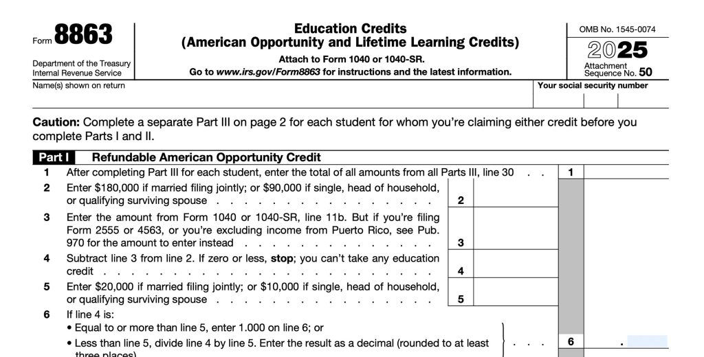 Form 8863: Education Credits (American Opportunity and Lifetime Learning Credits)